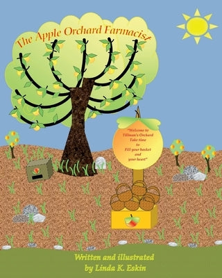 The Apple Farmacist by Eskin, Linda K.