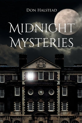 Midnight Mysteries by Halstead, Don