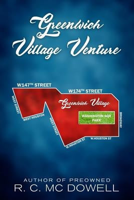 Greenwich Village Venture by MC Dowell, R. C.