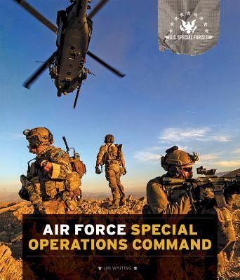 Air Force Special Operations Command by Whiting, Jim