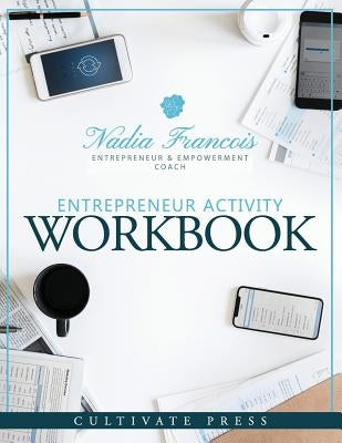 Entrepreneur Activity Workbook by Askins, Tonia