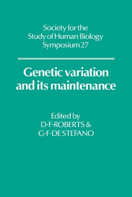 Genetic Variation and Its Maintenance by Roberts, D. F.