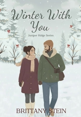 Winter With You by Stein, Brittany