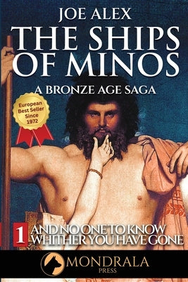 The Ships of Minos 2 by Alex, Joe