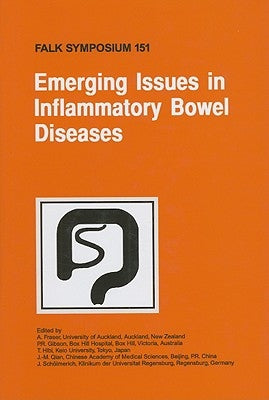 Emerging Issues in Inflammatory Bowel Diseases by Fraser, A.