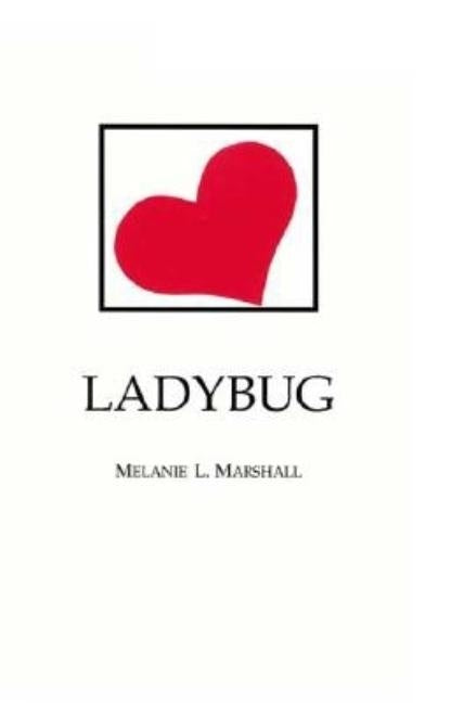 Ladybug by Marshall, Melanie
