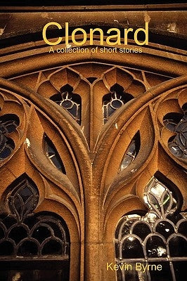 Clonard by Byrne, Kevin