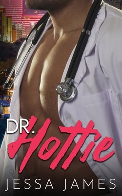 Dr. Hottie by James, Jessa