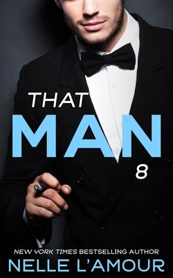 That Man 8 by L'Amour, Nelle