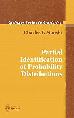 Partial Identification of Probability Distributions by Manski, Charles F.