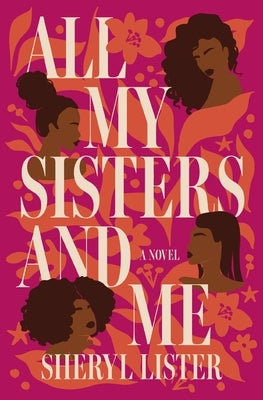 All My Sisters and Me by Lister, Sheryl