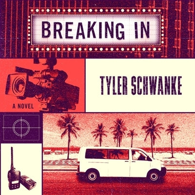 Breaking in by Schwanke, Tyler