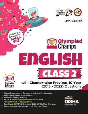 Olympiad Champs English Class 2 with Chapter-wise Previous 10 Year (2013 - 2022) Questions 4th Edition Complete Prep Guide with Theory, PYQs, Past & P by Disha Experts