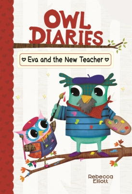 Eva and the New Teacher by Elliott, Rebecca