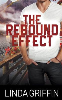 The Rebound Effect by Griffin, Linda