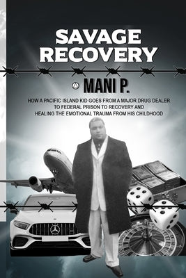 Savage Recovery by Love, Neena