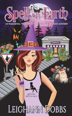 Spell on Earth by Dobbs, Leighann