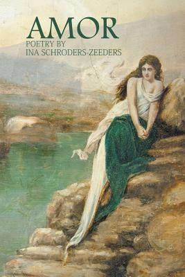 Amor by Schroders-Zeeders, Ina