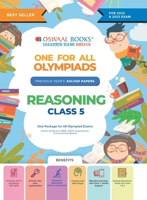 Oswaal One For All Olympiad Previous Years' Solved Papers, Class-5 Reasoning Book (For 2022-23 Exam) by Oswaal Editorial Board