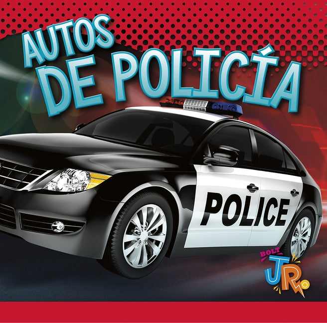 Autos de Policía by Besel, Jen