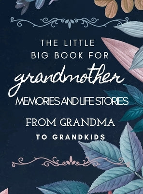 The little big book for grandmothers by Anvil, Hellen M.