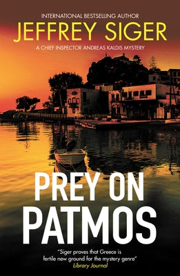 Prey on Patmos by Siger, Jeffrey