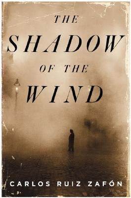 The Shadow of the Wind by Zafon, Carlos Ruiz