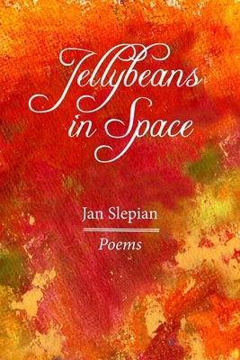 Jellybeans in Space by Slepian, Jan