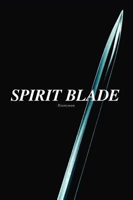 Spirit Blade by Xianyuan
