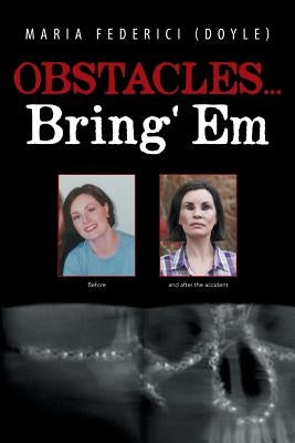 Obstacles...Bring' Em by Federici (Doyle), Maria