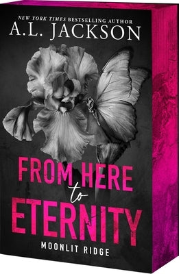 From Here to Eternity by Jackson, A. L.