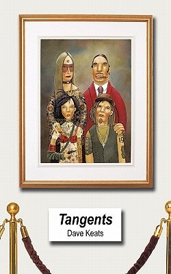 Tangents by Keats, Dave