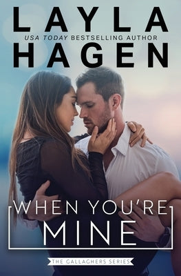When You're Mine by Hagen, Layla