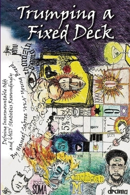 Trumping a Fixed Deck by Sabree, Haneef