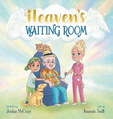 Heaven's Waiting Room by McCrary, Jordan