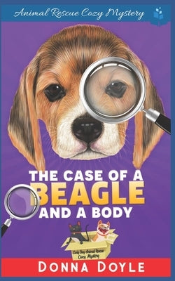 The Case of a Beagle and a Body by Doyle, Donna