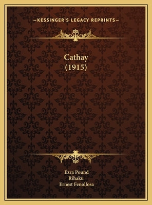 Cathay (1915) by Rihaku