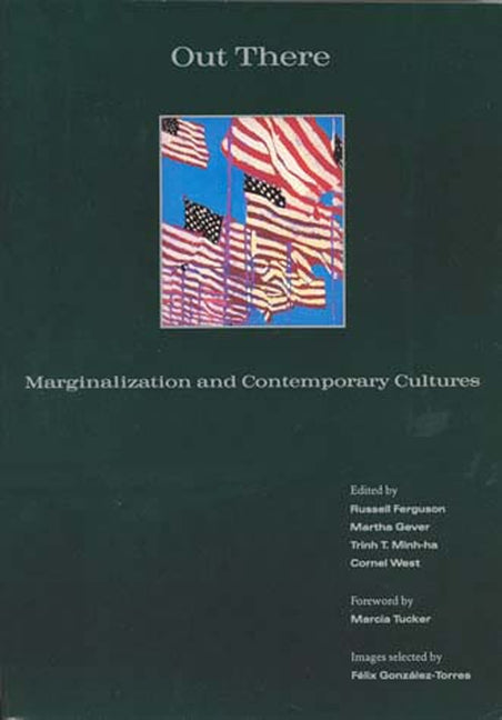 Out There: Marginalization and Contemporary Culture by Ferguson, Russell