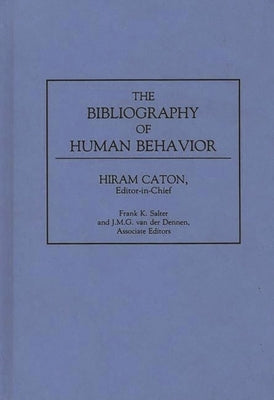 The Bibliography of Human Behavior by Caton, Hiram