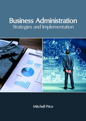 Business Administration: Strategies and Implementation by Price, Mitchell
