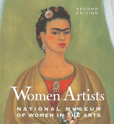 Women Artists: The National Museum of Women in the Arts by Sterling, Susan Fisher