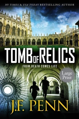 Tomb of Relics: Large Print by Penn, J. F.