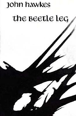 The Beetle Leg by Hawkes, John