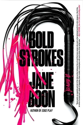 Bold Strokes by Boon, Jane