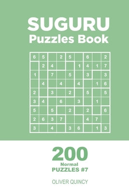Suguru - 200 Normal Puzzles 9x9 (Volume 7) by Quincy, Oliver