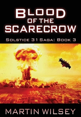 Blood of the Scarecrow by Wilsey, Martin