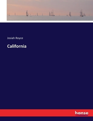 California by Royce, Josiah