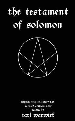 The Testament Of Solomon by Warwick, Tarl