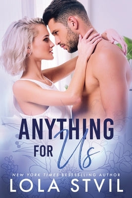 Anything For Us (The Hunter Brothers, Book 3) by Stvil, Lola