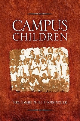 Campus Children by Poindexter, Jimmie Phillip
